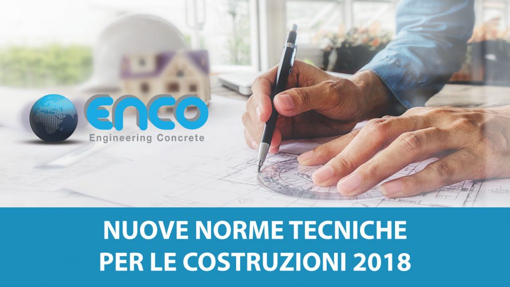 Norme Tecniche Per Le Costruzioni 2018 Enco